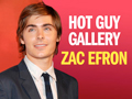 preview for Hot Guy Gallery: Zac Efron