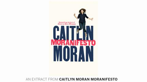 preview for Caitlyn Moran Moranifesto