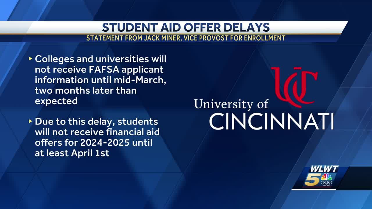 University of Cincinnati says federal delays causing late