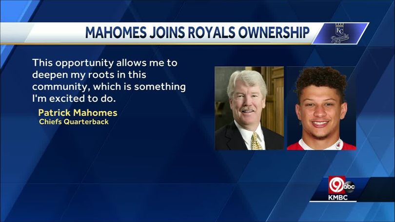 Patrick Mahomes takes ownership stake in Kansas City Royals