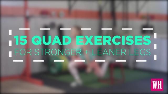 preview for 15 Quad Exercises for Stronger Legs