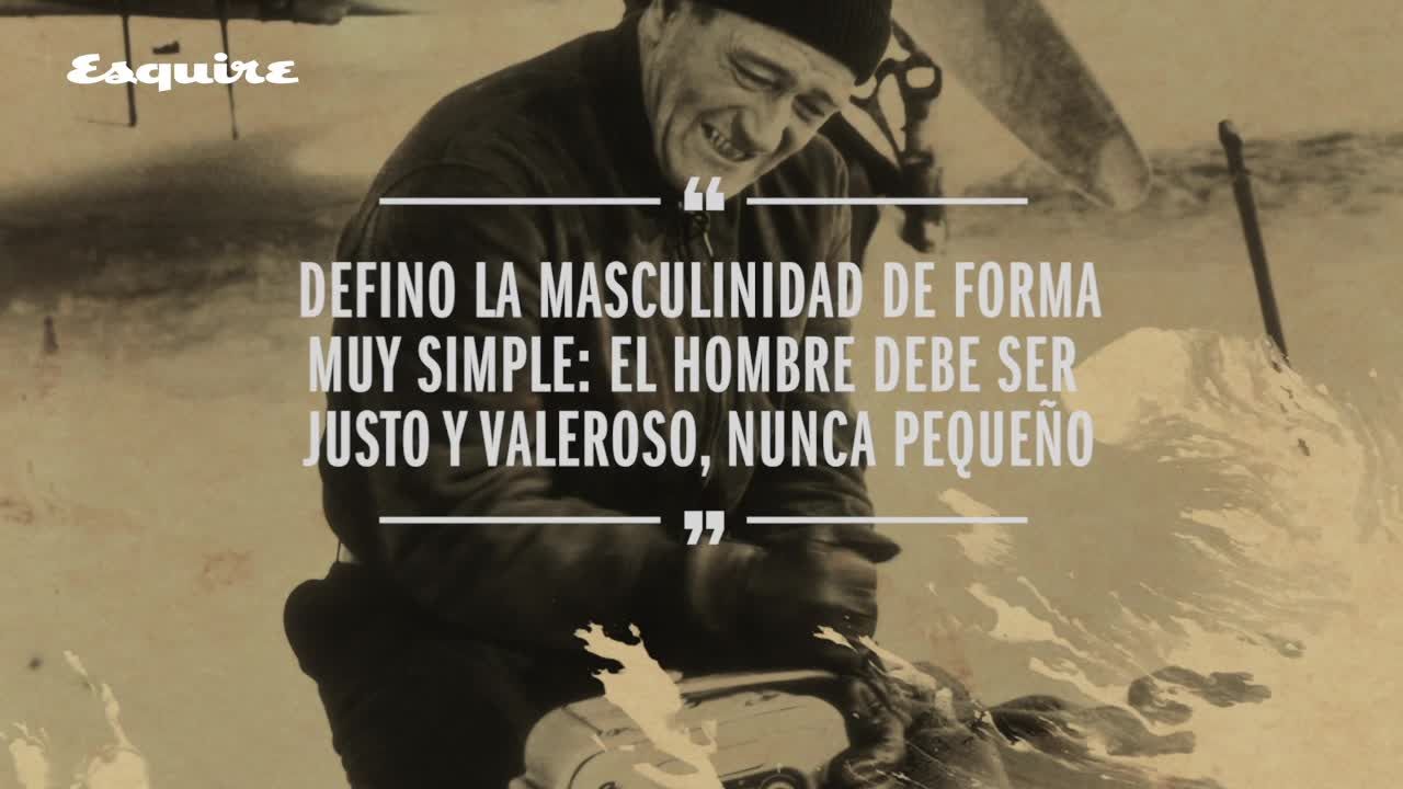 John Wayne y sus mejores frases sobre cómo ser un hombre