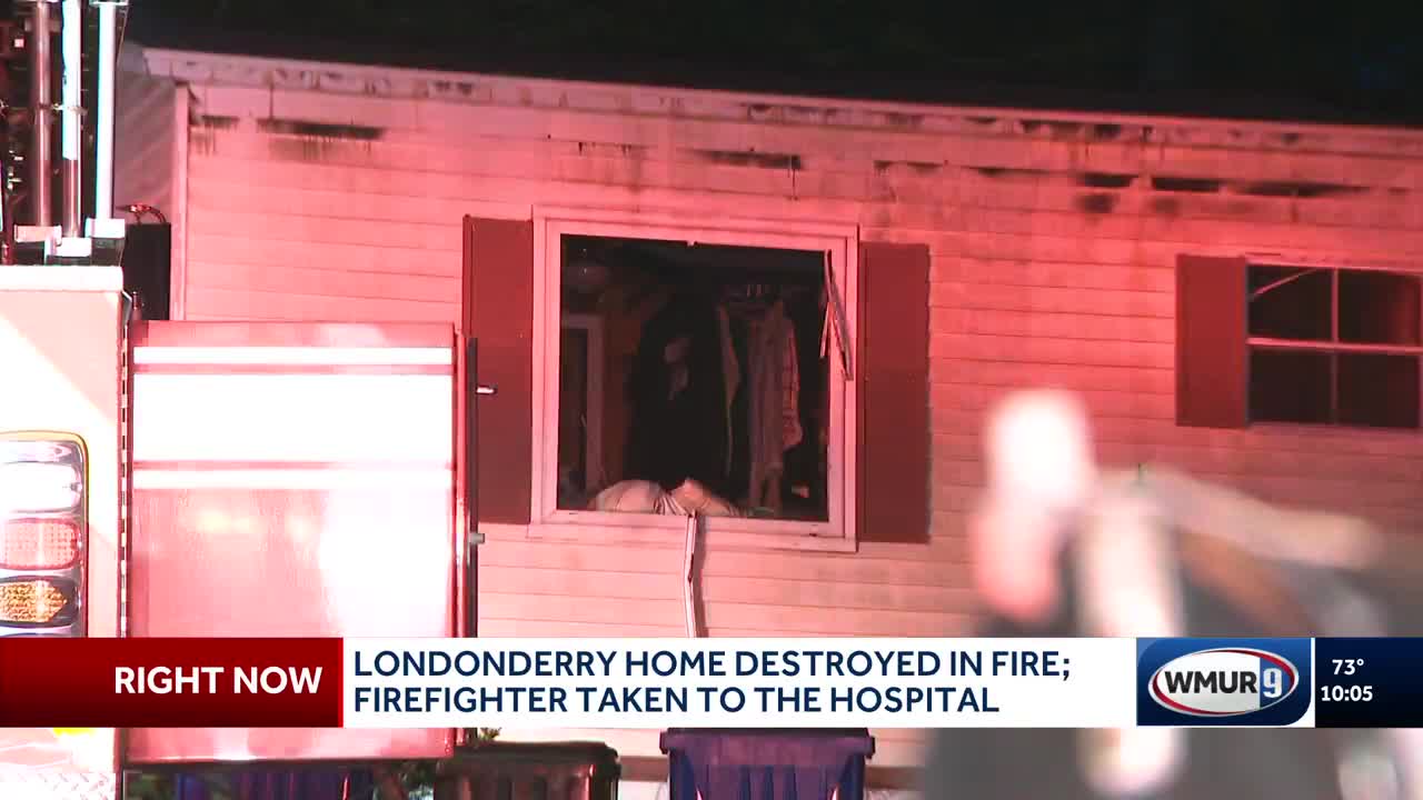 Londonderry home destroyed in fire; firefighter taken to the hospital