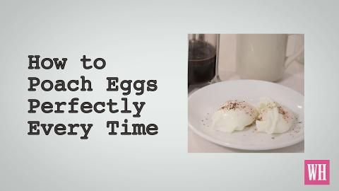 preview for Poach Your Eggs Perfectly Every Time