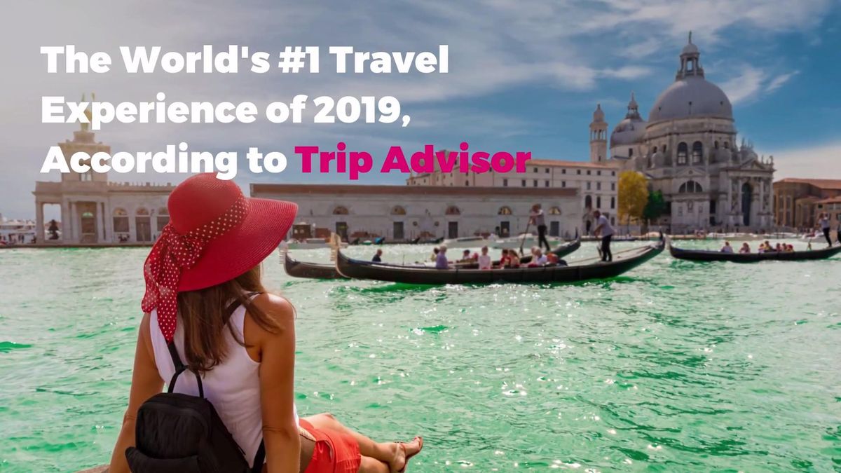 preview for The World's #1 Travel Experience of 2019, According to Trip Advisor