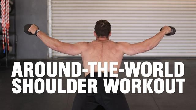 The Around-the-World Shoulder Workout