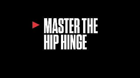 preview for Master the Hip Hinge