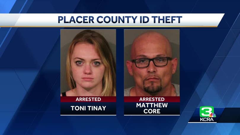 2 arrested in connection to 39 identity thefts, Placer County ...