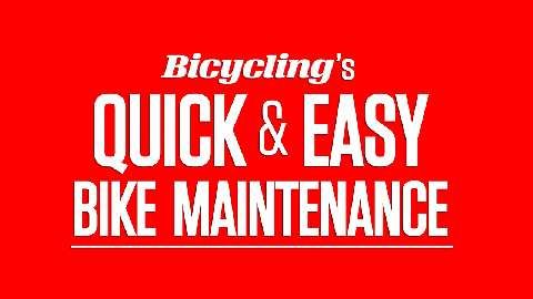 preview for Quick & Easy Bike Maintenance