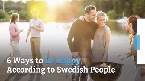preview for 6 Ways to Be Happy, According to Swedish People