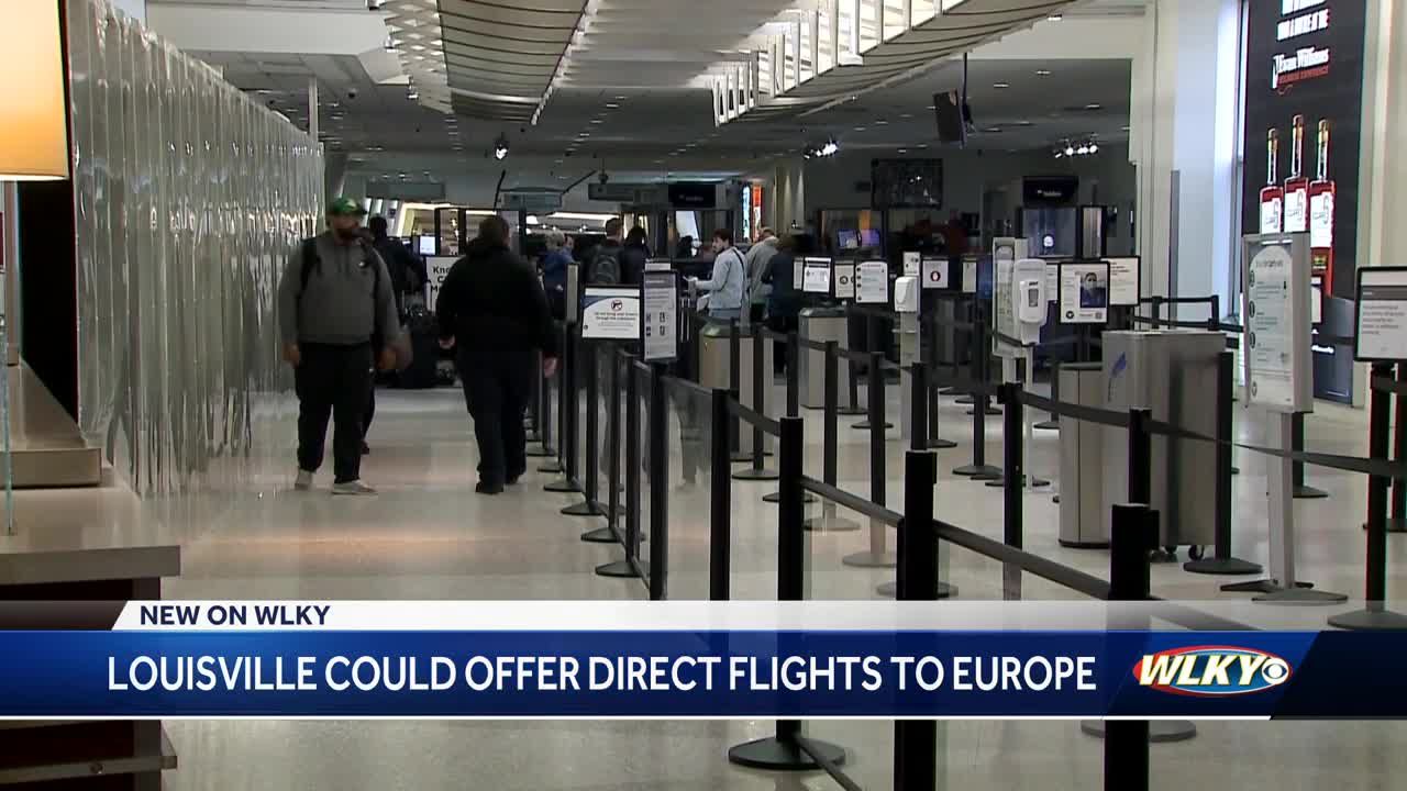 Louisville could get direct flights to Europe, along with more domestic nonstops