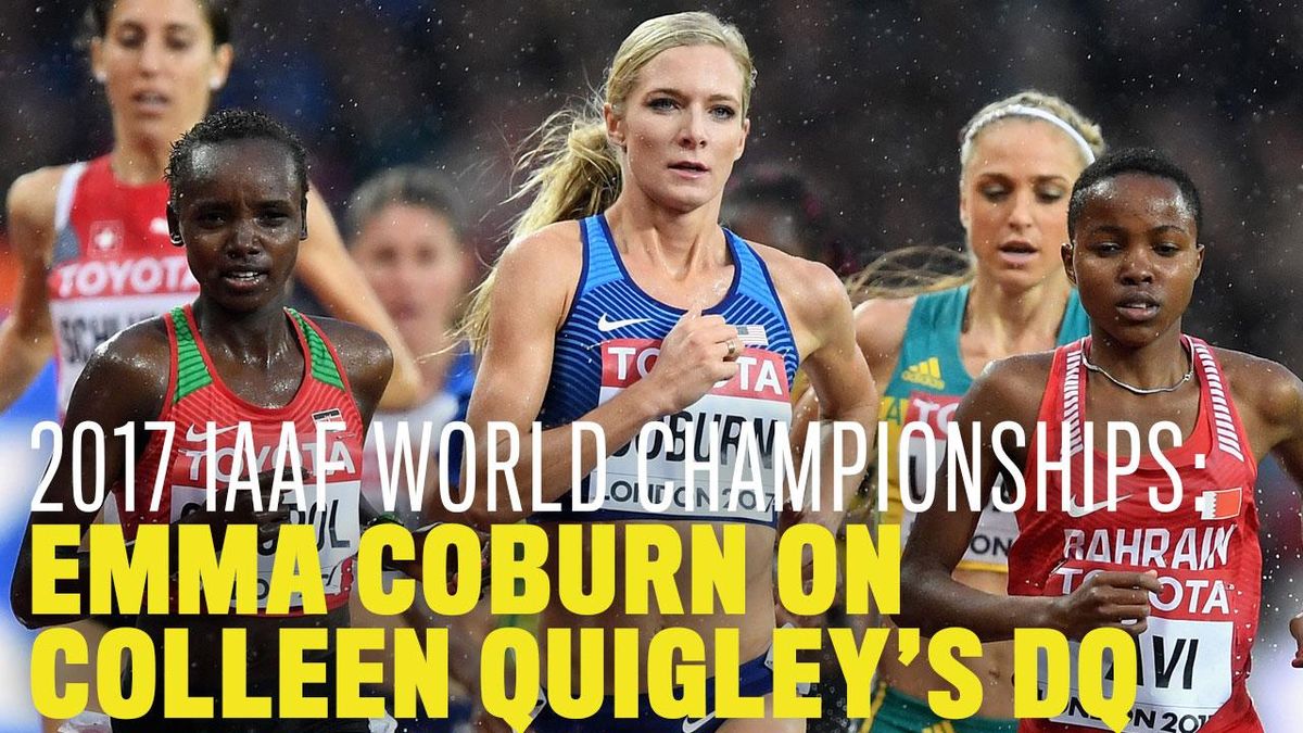 preview for 2017 IAAF World Championships: Emma Coburn Reacts to Colleen Quigley's Disqualification