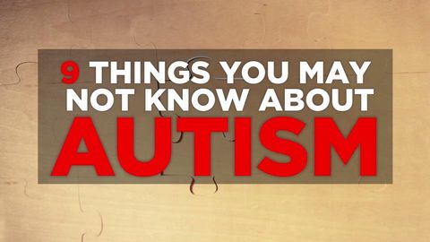 preview for 9 Things You May Not Know About Autism