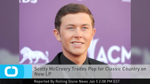 preview for Scotty McCreery Trades Pop for Classic Country on New LP