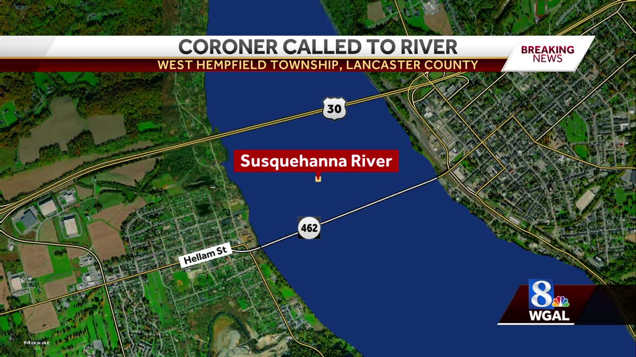 Lancaster County Coroner called for a body found in the Susquehanna River