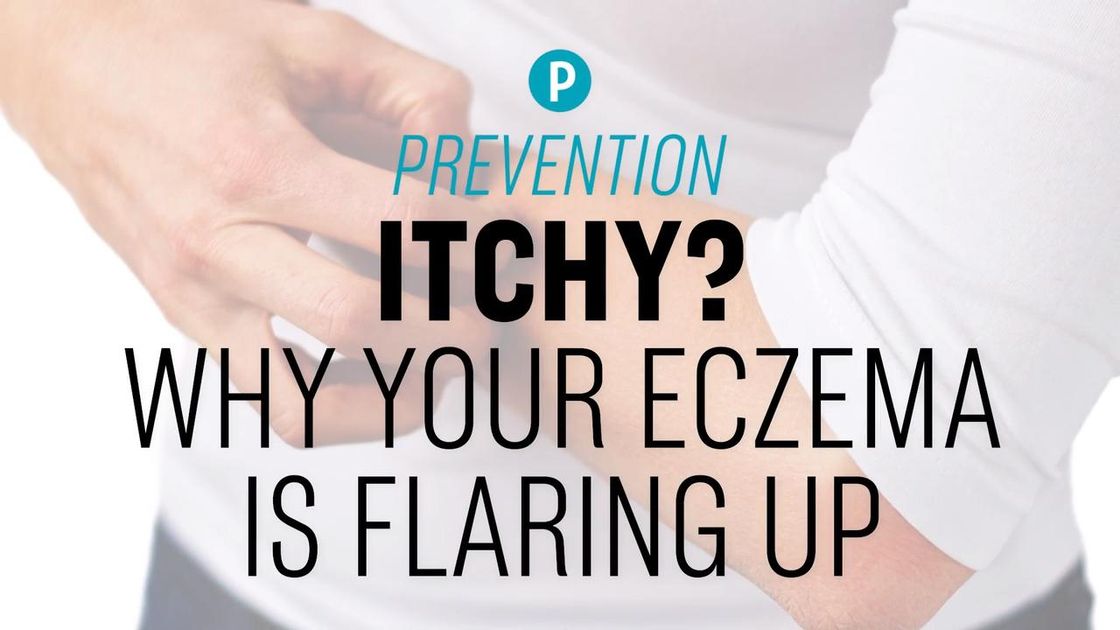 preview for Itchy? Why Your Eczema is Flaring Up