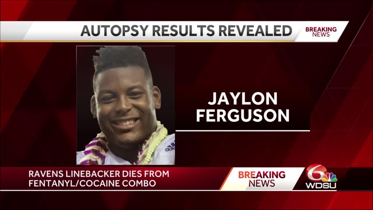 Autopsy reveals cause of death for Ravens' linebacker and Louisiana native Jaylon Ferguson