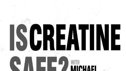 preview for Is Creatine Safe?