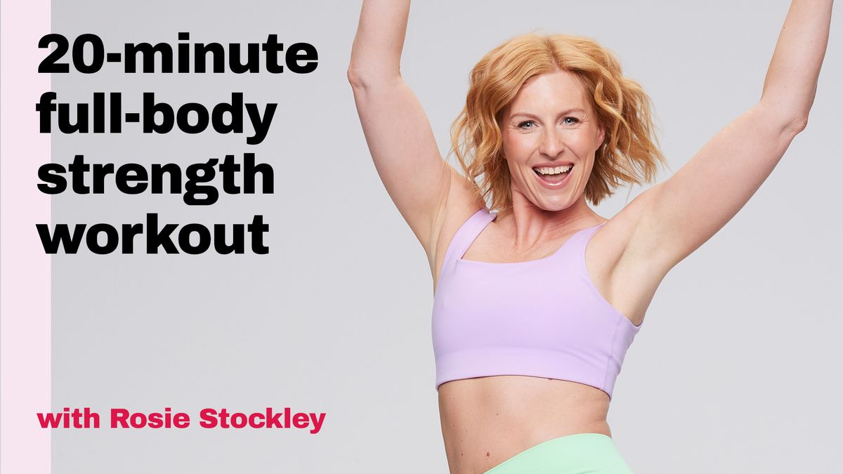 preview for 20-minute full-body strength workout with Rosie Stockley