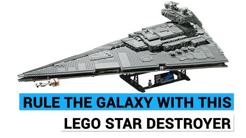 preview for Rule The Galaxy With This LEGO Star Destroyer