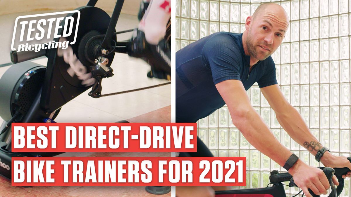 preview for Best Direct-Drive  Bike Trainers for 2021 | TESTED