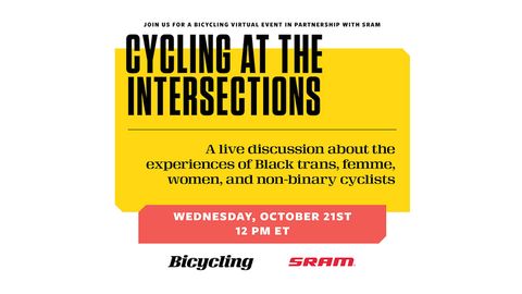 preview for Bicycling x SRAM Present: Cycling at the Intersections