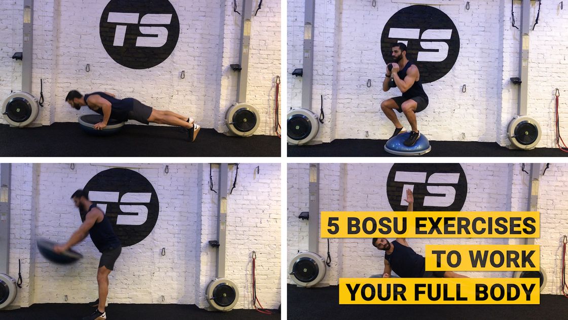 preview for 5 BOSU Exercises to Work Your Full Body