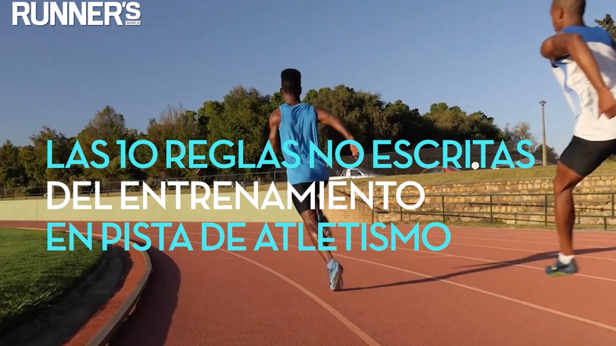 preview for 10 reglas no escritas para entrenar en una pista de atletismo