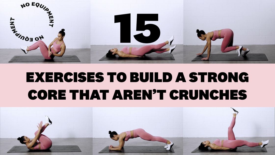 preview for 15 Core Exercises that Aren't Crunches