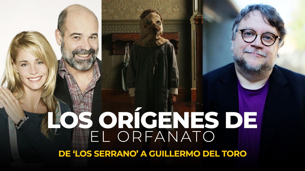 preview for De 'Los Serrano' a Guillermo del Toro: los orígenes de 'El orfanato'