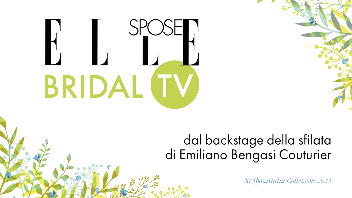 preview for Elle Spose Bridal TV 2023 - Intervista a Emiliano Bengasi