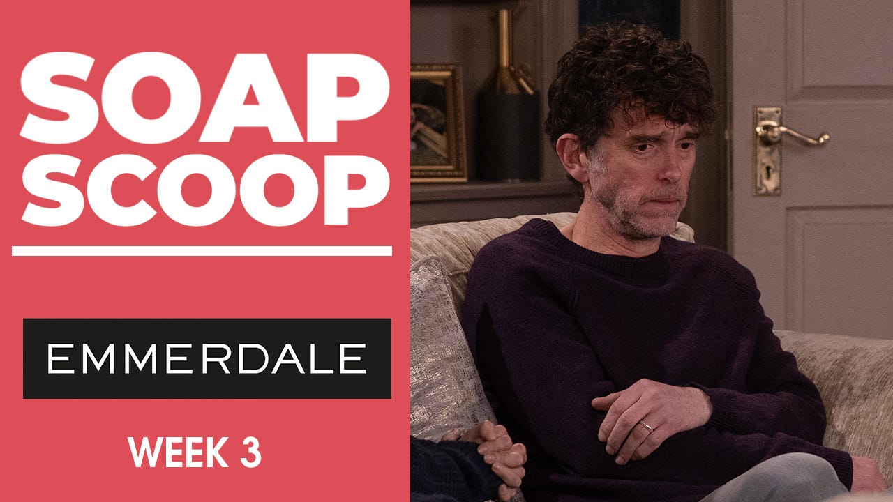 Emmerdale Exit Stunt Confirmed And More Big Soap Spoilers Emmerdale Exit Stunt Confirmed And More Big Soap Spoilers