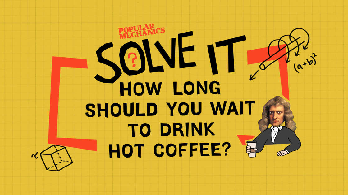 preview for How long should you wait to drink a hot coffee? | SOLVE IT