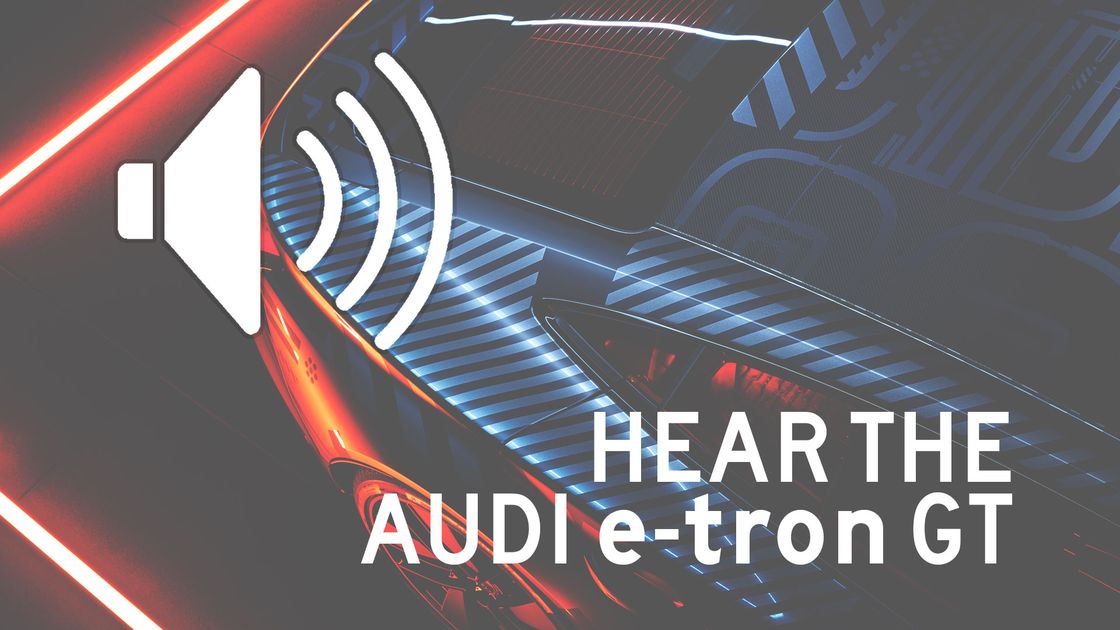 preview for Hear the 2021 Audi e-tron GT Electric Sedan