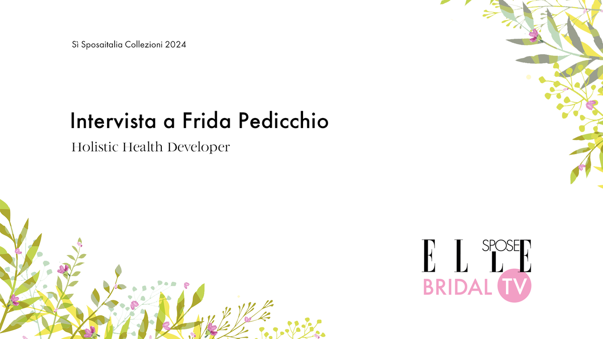 preview for Elle Spose Bridal TV 2024 - Intervista a Frida Pedicchio
