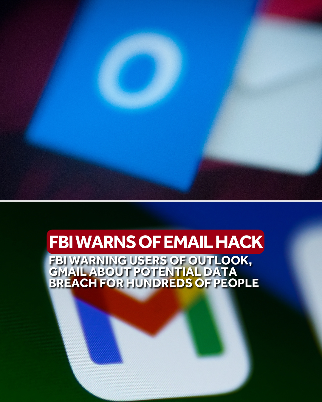 FBI warns Gmail, Outlook users of potential hack. Here's how to best protect your accounts