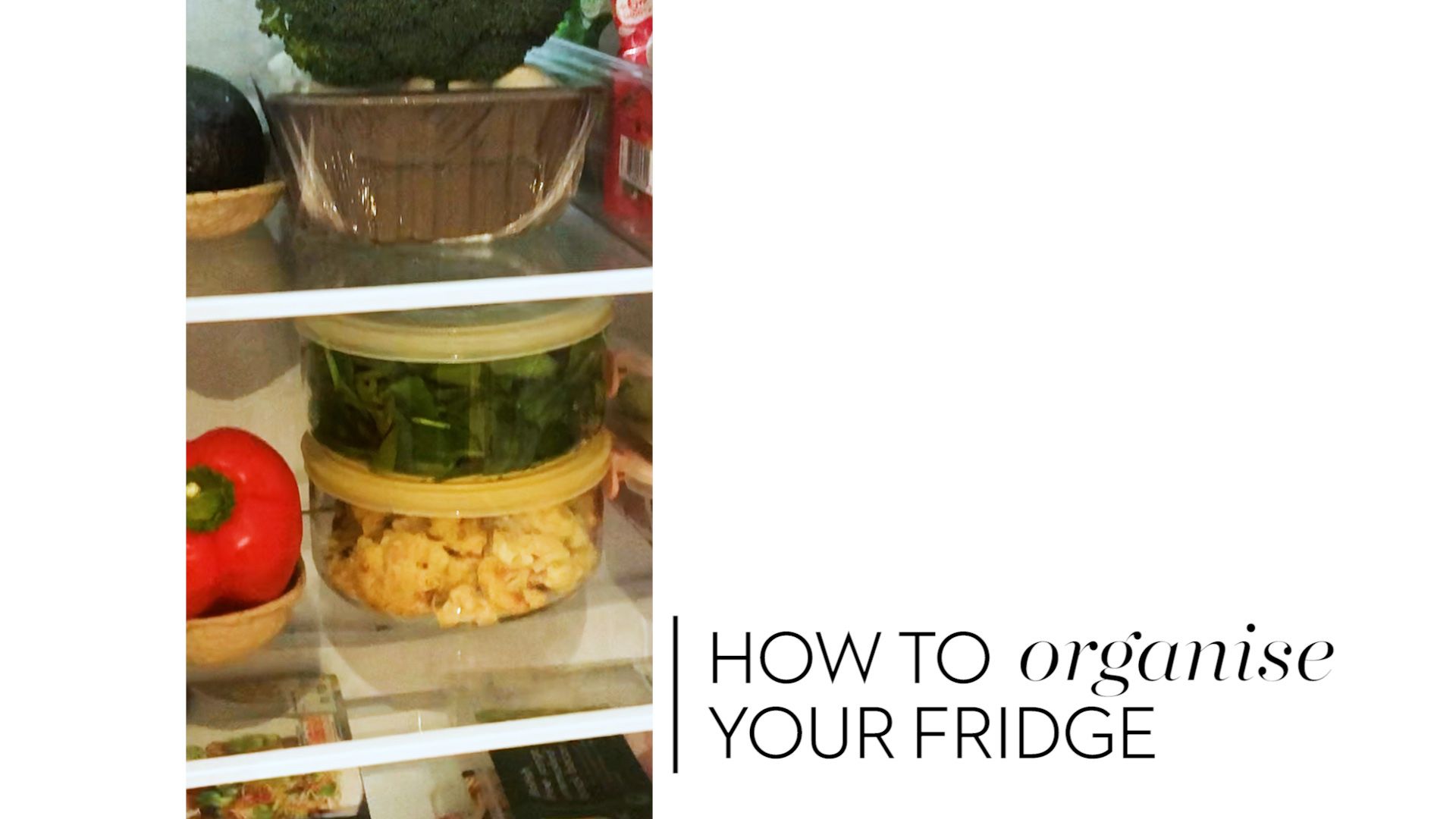 How to Organize Your Fridge