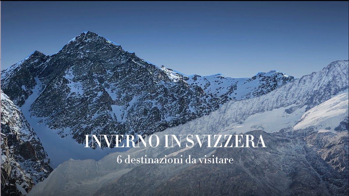 preview for Inverno in Svizzera, 6 destinazioni da visitare