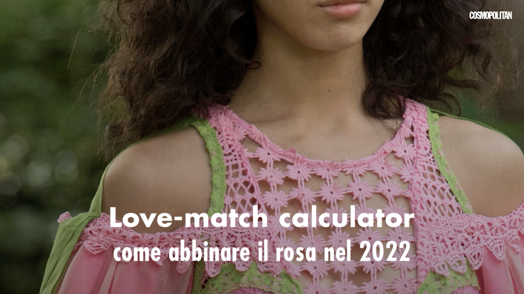 preview for Love-match calculator: come abbinare il rosa nel 2022
