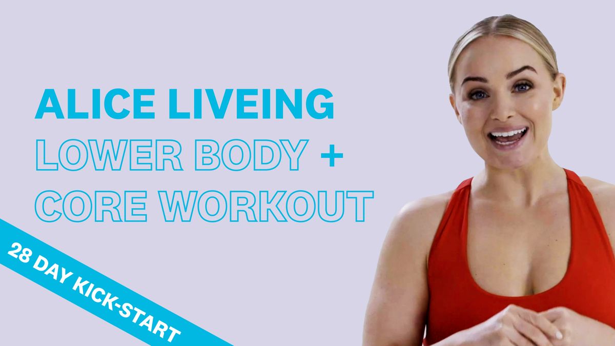preview for Alice Liveing Lower Body and Core Workout | 28 Day Kick-Start
