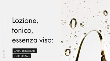 differenza lozione, tonico, essenza