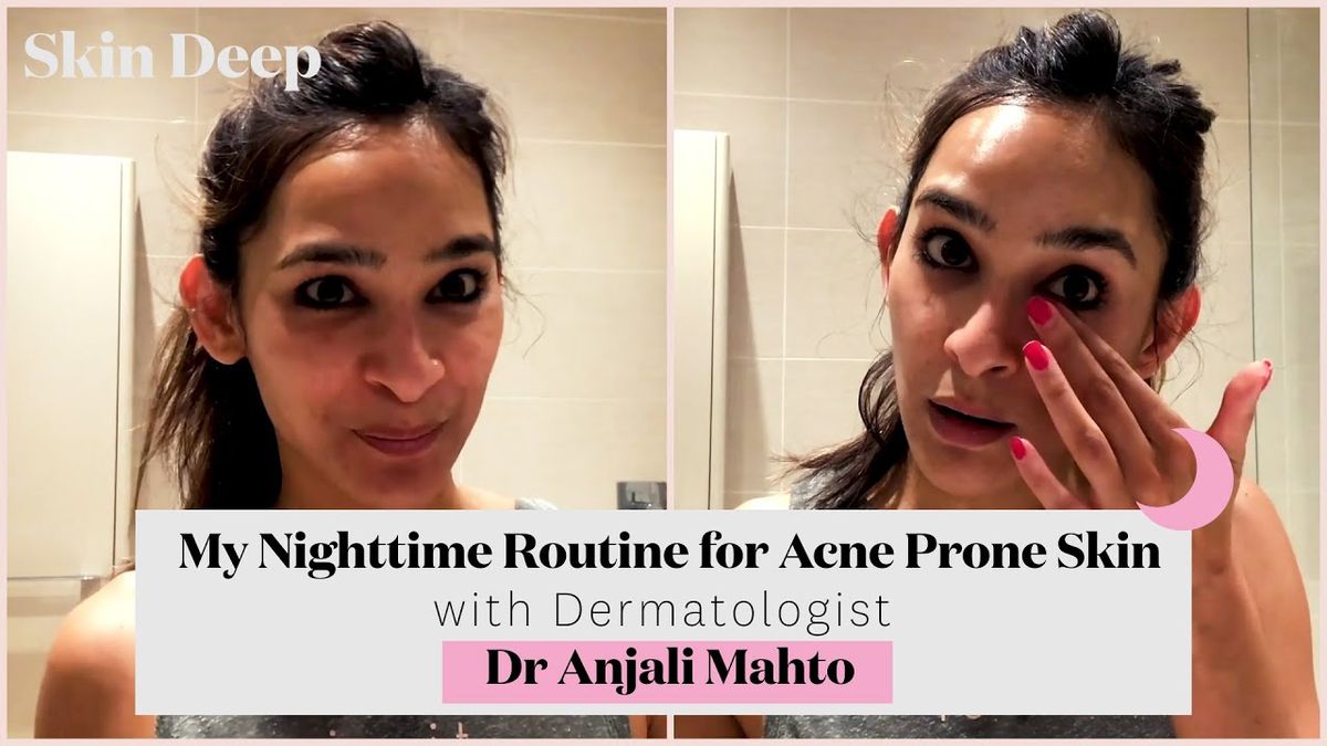 preview for Dr Anjali Mahto's Skincare Routine