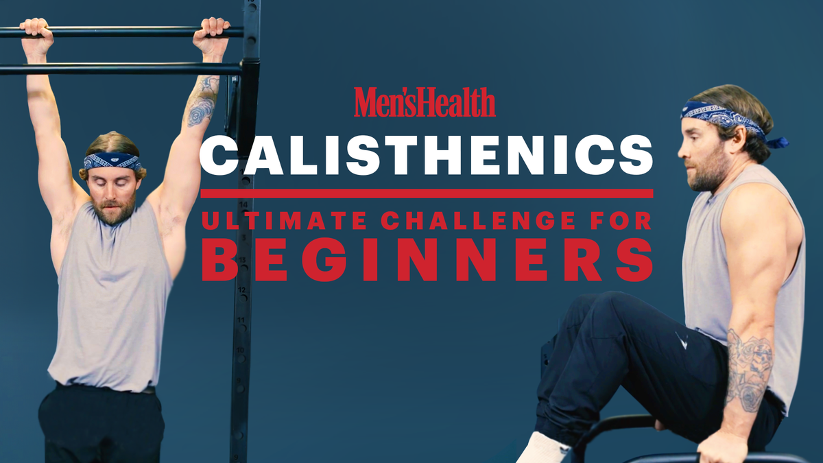 preview for Ultimate Calisthenics Challenge for Beginners | Men's Health UK