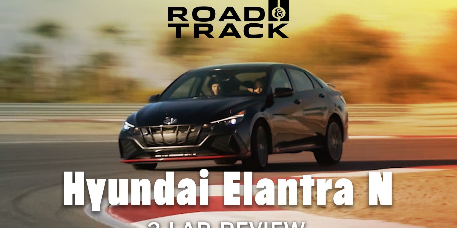 The Hyundai Elantra N Is the Real Deal