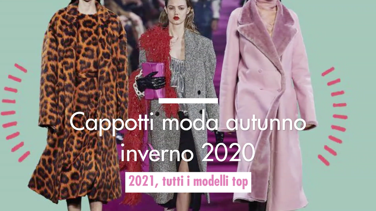 preview for Cappotti moda autunno, tutti i modelli top