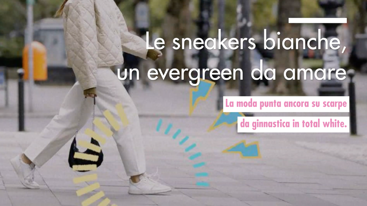 preview for Le sneakers bianche, un evergreen da amare