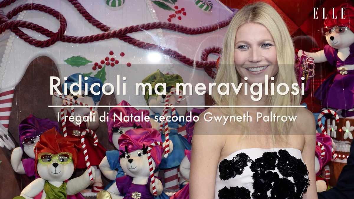 preview for Ridicoli ma meravigliosi, i regali di Natale secondo Gwyneth Paltrow