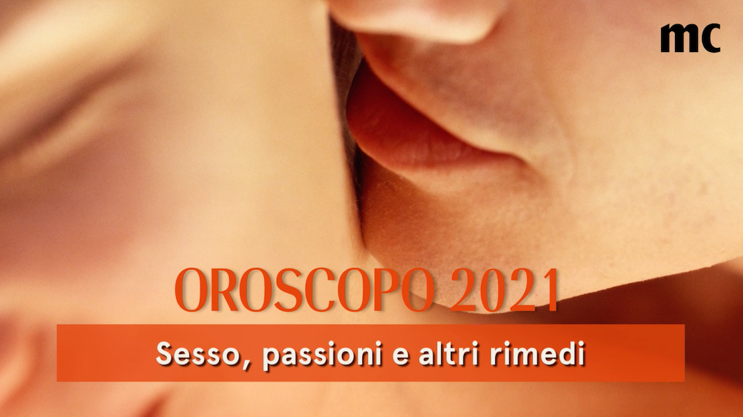 preview for Oroscopo 2021 - Sesso, passini e altri rimedi