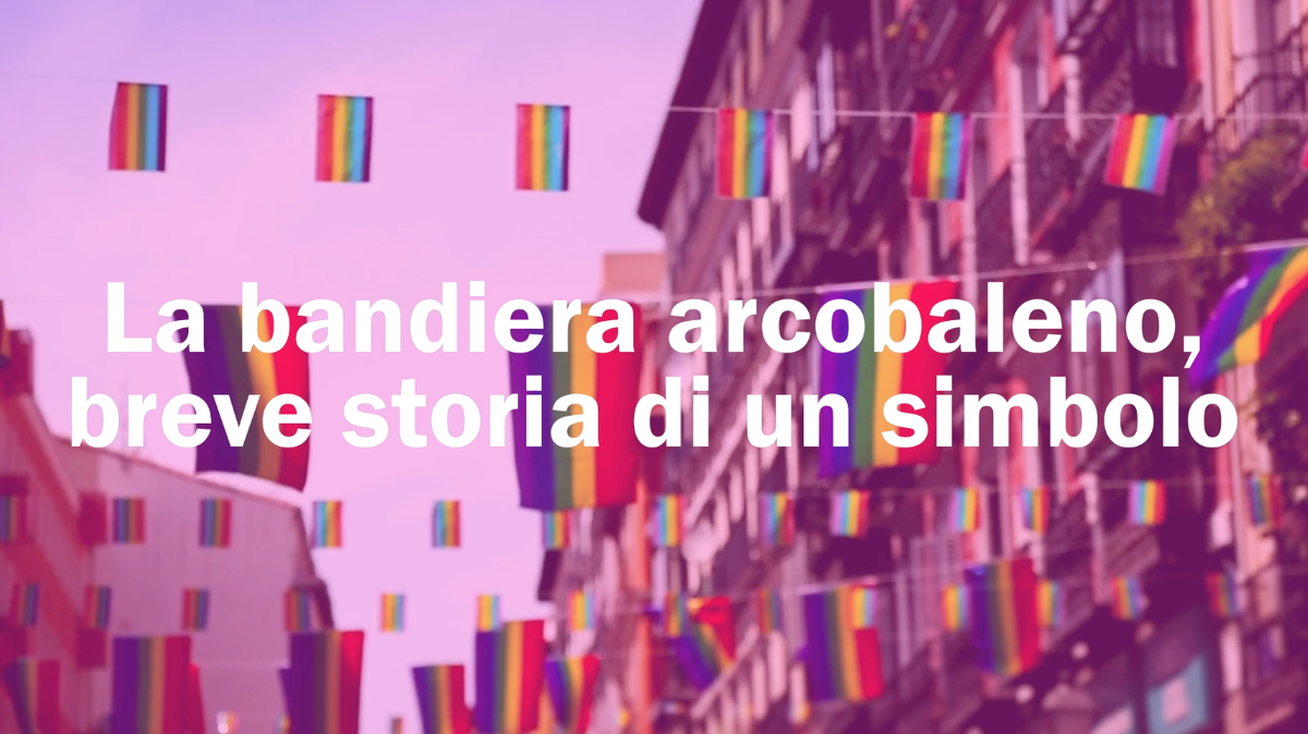 preview for La bandiera arcobaleno breve storia di un simbolo