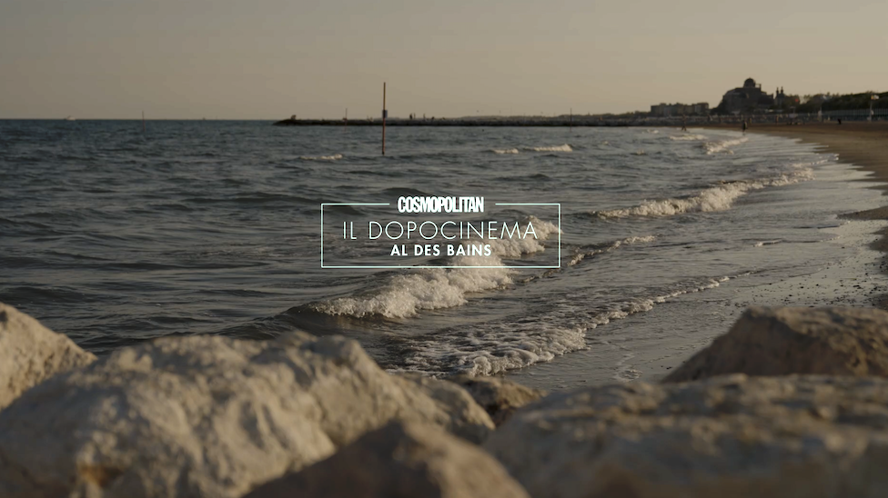 preview for Il best of del Dopocinema di Cosmopolitan a Venezia 2022